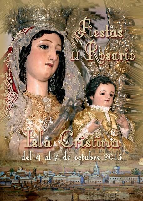 Fiestas patronales en honor de Nuestra Señora del Rosario 2013 Isla Cristina